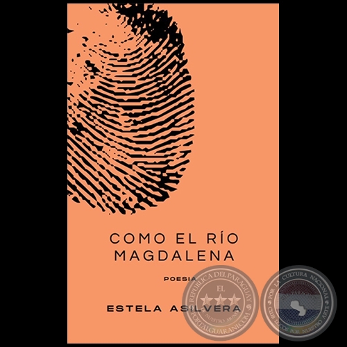 COMO EL RO MAGDALENA - Autora: ESTELA ASILVERA - Ao 2023